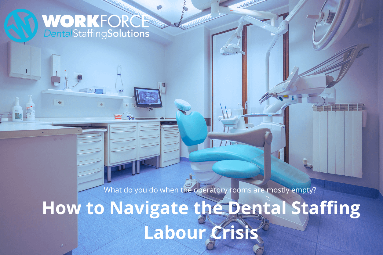 How Dental Offices Can Navigate the Staffing Shortage Without Dropping
